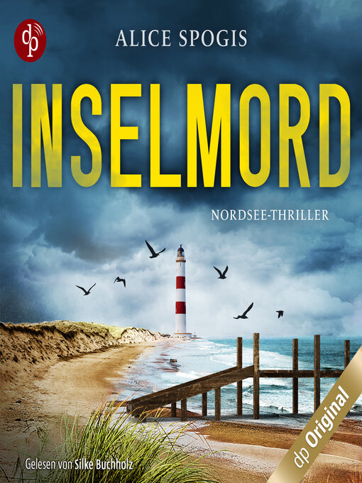 Title details for Inselmord--Ein Nordsee-Thriller (Ungekürzt) by Alice Spogis - Wait list